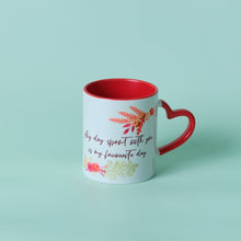 Load image into Gallery viewer, Mug : Favourite Day...