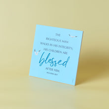 Load image into Gallery viewer, Mini Décor : Proverbs20:7