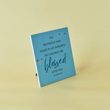 Load image into Gallery viewer, Mini Décor : Proverbs20:7