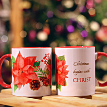 Load image into Gallery viewer, Mug : Christmas begins with Christ
