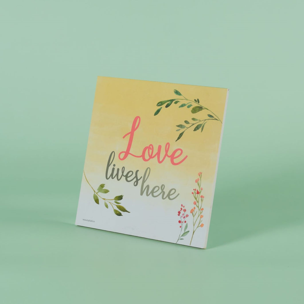 Mini Décor : Love lives here